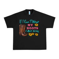 Black if i can't wear my boots i ain't going Urban Heavy Tee - BarkalooDesign