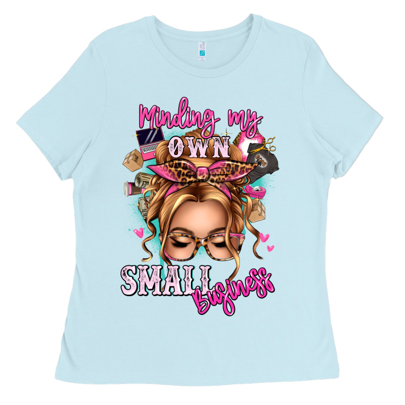 Minding My Own Small Business Blonde Messy Bun Ladies Tee by texasbilliewilder | Teevron