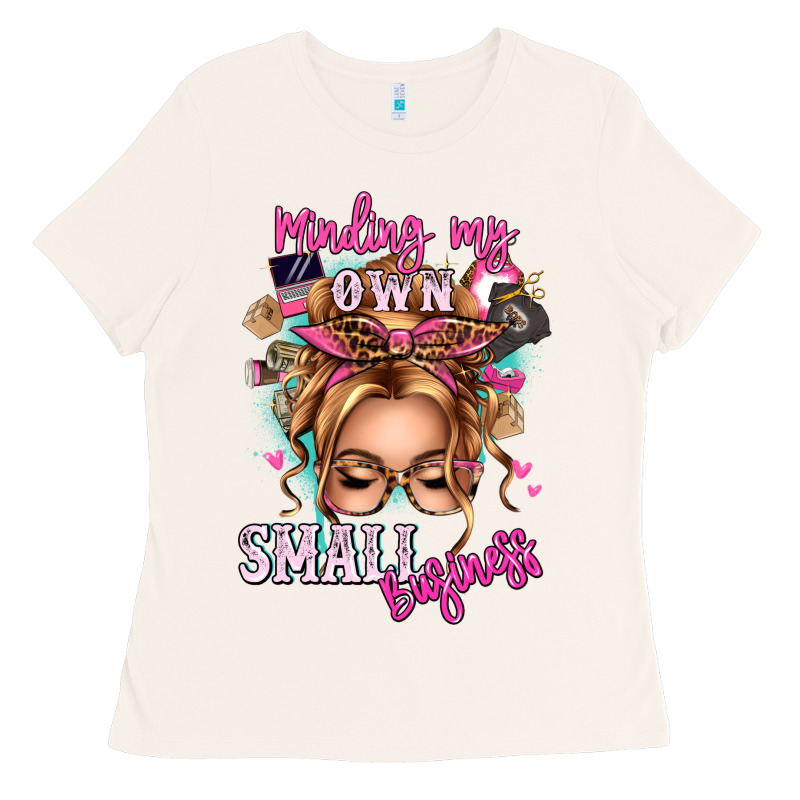 Minding My Own Small Business Blonde Messy Bun Ladies Tee by texasbilliewilder | Teevron