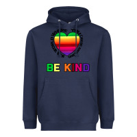 Navy In A World Where You Can Be Anything Be Kind Heavyweight Hoodie - Bettercallsaul