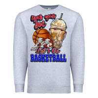 Heather Grey Grab your joe let's go Basketball Premium Sweatshirt - NancyCooperArtShop