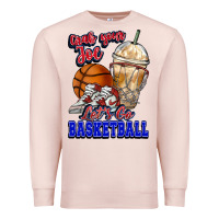 Pale Pink Grab your joe let's go Basketball Premium Sweatshirt - NancyCooperArtShop