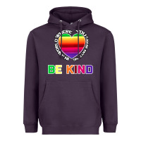 In A World Where You Can Be Anything Be Kind Shirt Heavyweight Hoodie | Teevron