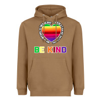 Toasted Coconut In A World Where You Can Be Anything Be Kind Shirt Heavyweight Hoodie - Bettercallsaul