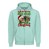 Seafoam when you’re dead inside but it's christmas Zipper Hoodie - BundleAndBundleShop