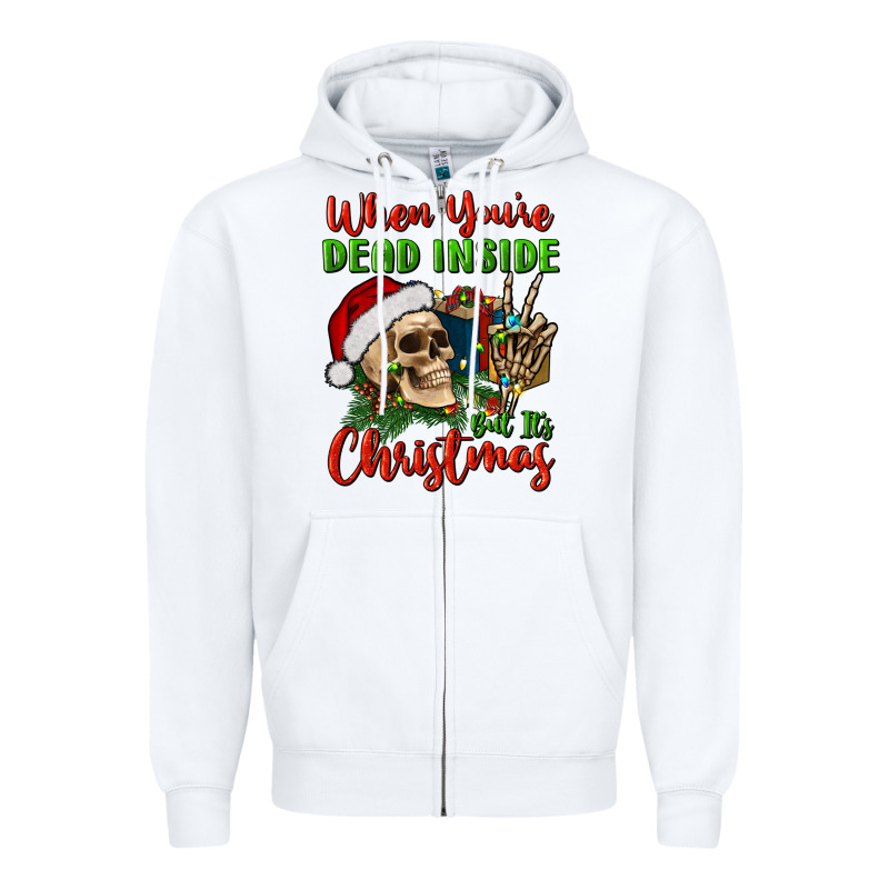 When You’re Dead Inside But It's Christmas Zipper Hoodie by BundleAndBundleShop | Teevron