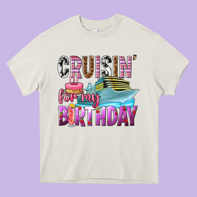 Cruisin' For My Birthday Heavy Core Tee Designed By Texasbilliewilder