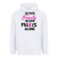 White In This Family No One Fights Alone Heavyweight Hoodie - Bettercallsaul
