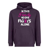 Plum In This Family No One Fights Alone Cancer Survivor Heavyweight Hoodie - Bettercallsaul