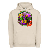 Pigment French Oak let the good times roll olivia Urban Hoodie - OliviaCreatesArt