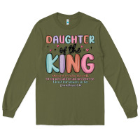 Army Green daughter of the king Long Sleeve Tee - MaliasSmallBusiness