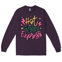 Plum hot mess express Long Sleeve Tee - MaliasSmallBusiness