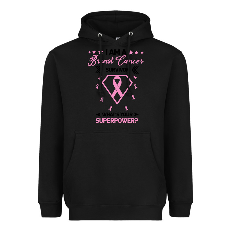 I Am A Breast Cancer Survivor What Is Your Superpower Heavyweight Hoodie by Bettercallsaul | Teevron