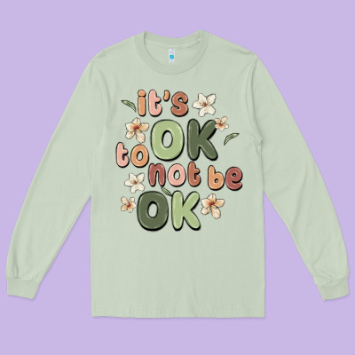 It's Ok To Not Be Ok Long Sleeve Tee Designed By Maliassmallbusiness