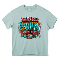 Arona weird moms build character Heavy Core Tee - Zillion Design Studio
