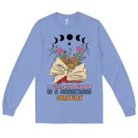 Colony Blue a well read woman is a dangerous creature Long Sleeve Tee - MaliasSmallBusiness