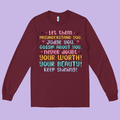Let Them Long Sleeve Tee Designed By Maliassmallbusiness