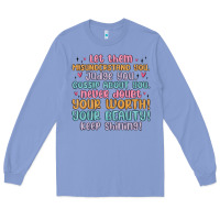 Colony Blue let them Long Sleeve Tee - MaliasSmallBusiness