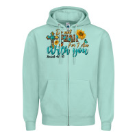 Seafoam do not fear for i am with you Zipper Hoodie - BundleAndBundleShop