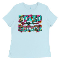 Baby Blue tired as a mother Ladies Tee - Zillion Design Studio