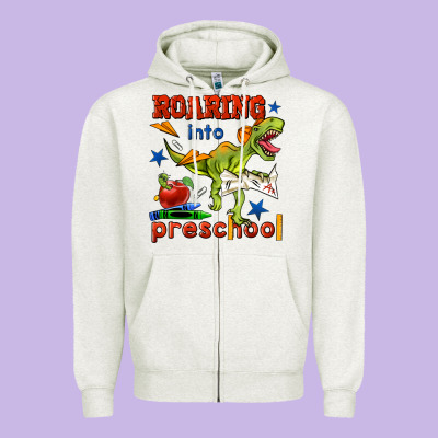 Roaring Into Preschool Zipper Hoodie Designed By Bundleandbundleshop