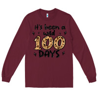 Burgundy its been a wild 100 days Long Sleeve Tee - MaliasSmallBusiness