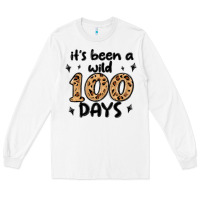 White its been a wild 100 days Long Sleeve Tee - MaliasSmallBusiness