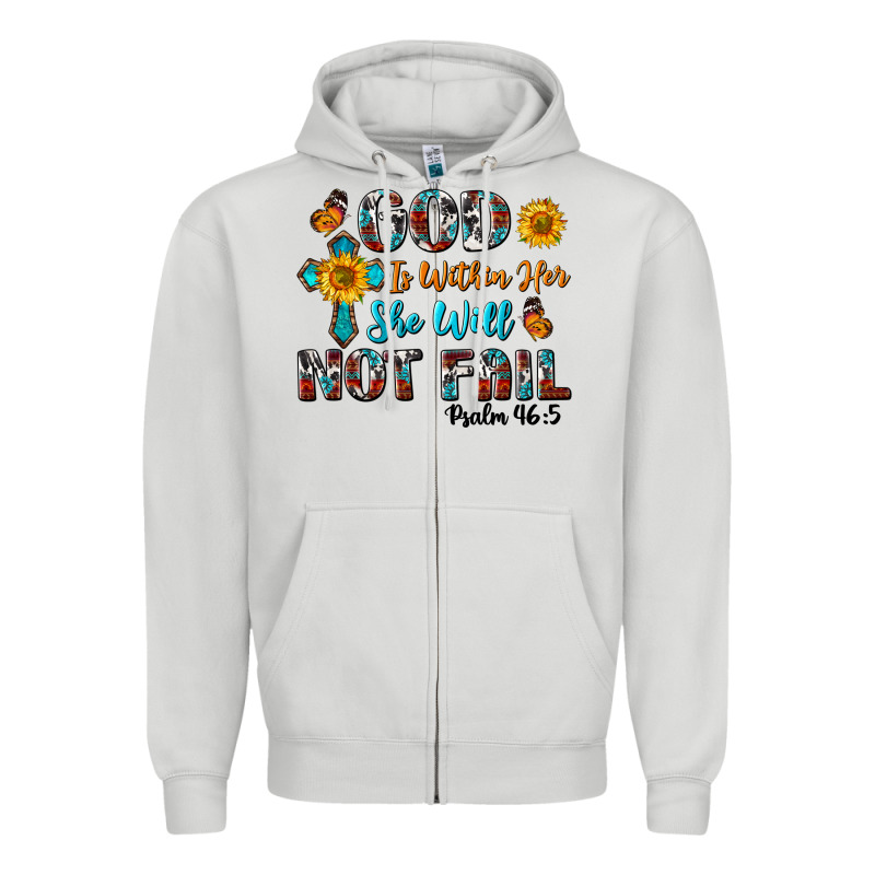 God Is Within Her She Will Not Fail Zipper Hoodie by BundleAndBundleShop | Teevron