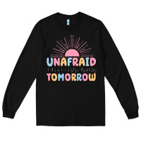 Black unafraid i know who holds tomorrow Long Sleeve Tee - MaliasSmallBusiness