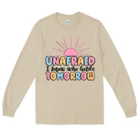 Mushroom unafraid i know who holds tomorrow Long Sleeve Tee - MaliasSmallBusiness