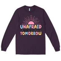 Plum unafraid i know who holds tomorrow Long Sleeve Tee - MaliasSmallBusiness