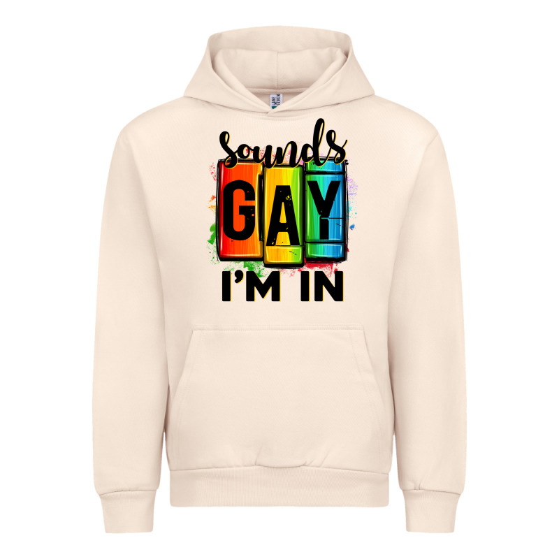 Sounds Gay I'm In Urban Hoodie by OliviaCreatesArt | Teevron