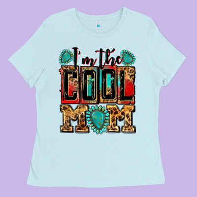 I'm The Cool Mom Ladies Tee Designed By Zillion Design Studio