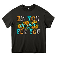 Asphalt be you do you for you Heavy Core Tee - Zillion Design Studio