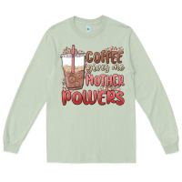 Matcha coffee gives me mother powers Long Sleeve Tee - MaliasSmallBusiness
