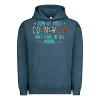 Pigment Midnight Navy Some Of Y'alls Cornbread Ain't Done In The Middle Urban Hoodie - CowCowDesign