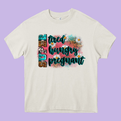 Super Tired Super Hungry Super Pregnant Heavy Core Tee Designed By Zillion Design Studio