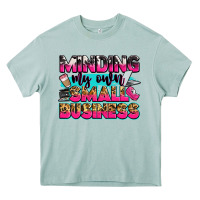 Arona minding my own small business Heavy Core Tee - Zillion Design Studio