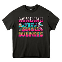 Asphalt minding my own small business Heavy Core Tee - Zillion Design Studio