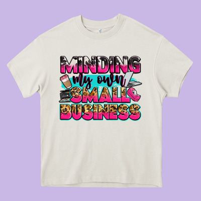 Minding My Own Small Business Heavy Core Tee Designed By Zillion Design Studio