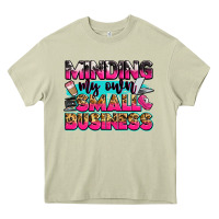 Mossy minding my own small business Heavy Core Tee - Zillion Design Studio