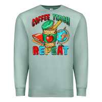 Seafoam coffee teach repeat Premium Sweatshirt - NancyCooperArtShop