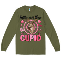 Army Green better aim than cupid Long Sleeve Tee - MaliasSmallBusiness