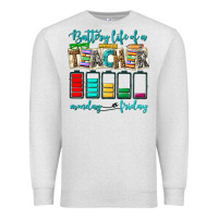 Oatmeal Heather battery life of a teacher monday friday Premium Sweatshirt - NancyCooperArtShop