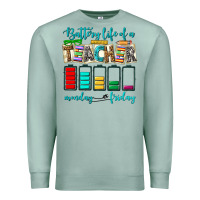 Seafoam battery life of a teacher monday friday Premium Sweatshirt - NancyCooperArtShop