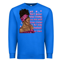 True Royal afro woman cancer Premium Sweatshirt - texasbilliewilder