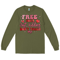 Army Green free hugs just kidding don't touch me Long Sleeve Tee - MaliasSmallBusiness