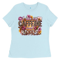 Baby Blue i run on caffeine and kisses Ladies Tee - Zillion Design Studio