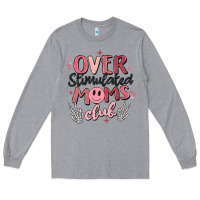 Heather Grey over stimulated moms club Long Sleeve Tee - MaliasSmallBusiness