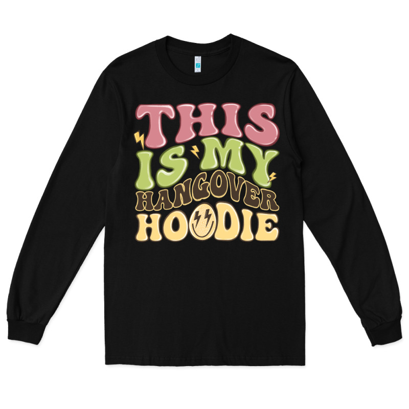 This Is My Hangover Long Sleeve Tee by MaliasSmallBusiness | Teevron